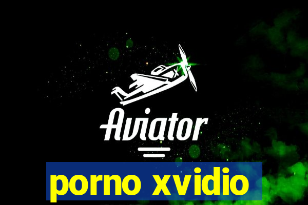 porno xvidio